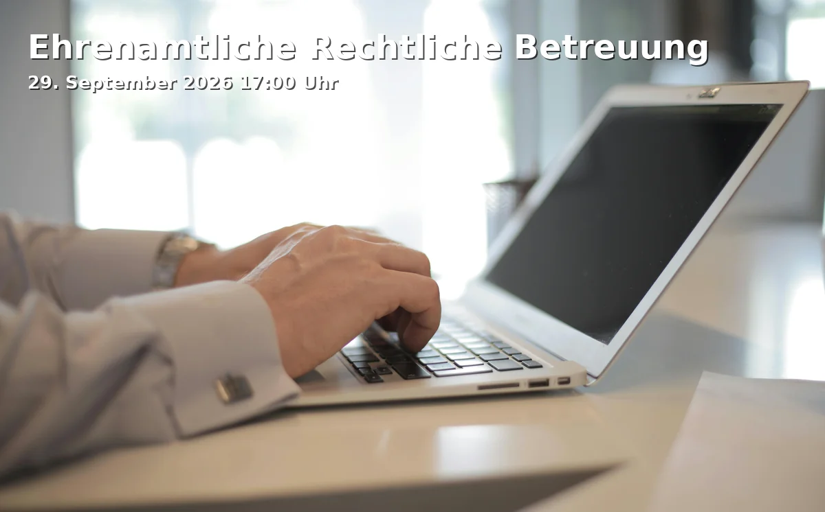 Ehrenamtliche Rechtliche Betreuung