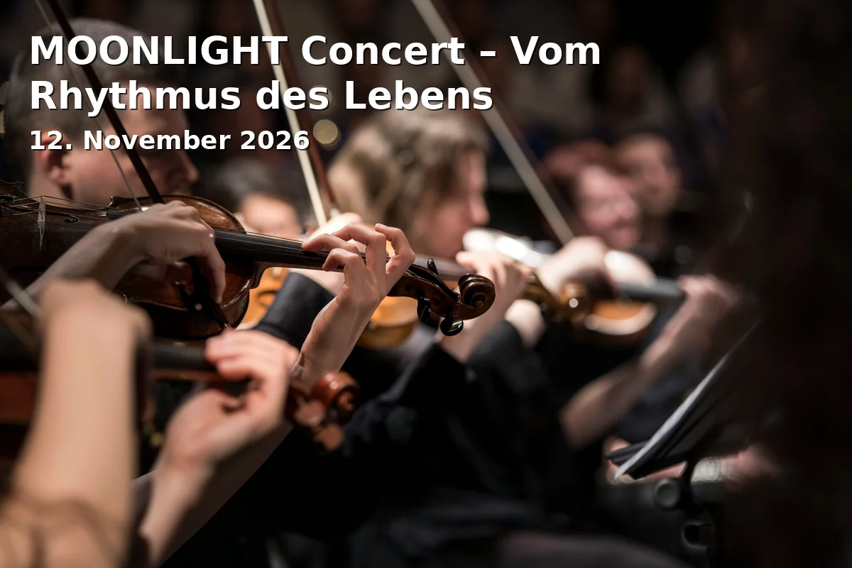Event: MOONLIGHT Concert – Vom Rhythmus des Lebens