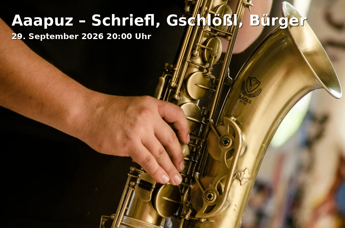 Event: Aaapuz – Schriefl, Gschlößl, Bürger in Jazzclub im Leeren Beutel, Bertoldstraße 9, 93047 Regensburg on 29. September 2026