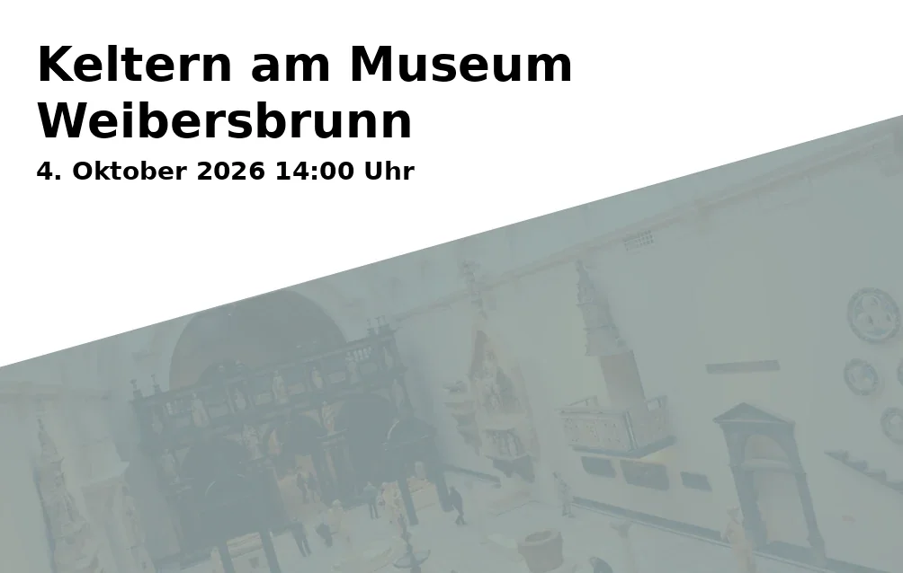 Event: Keltern am Museum Weibersbrunn in Museum Weibersbrunn, Hauptstraße 40, 63879 Weibersbrunn on 4. Oktober 2026