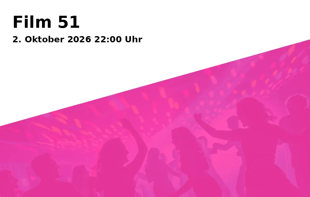 Event: Film 51 in Live-Club, Obere Sandstraße 7, 96049 Bamberg on 2. Oktober 2026