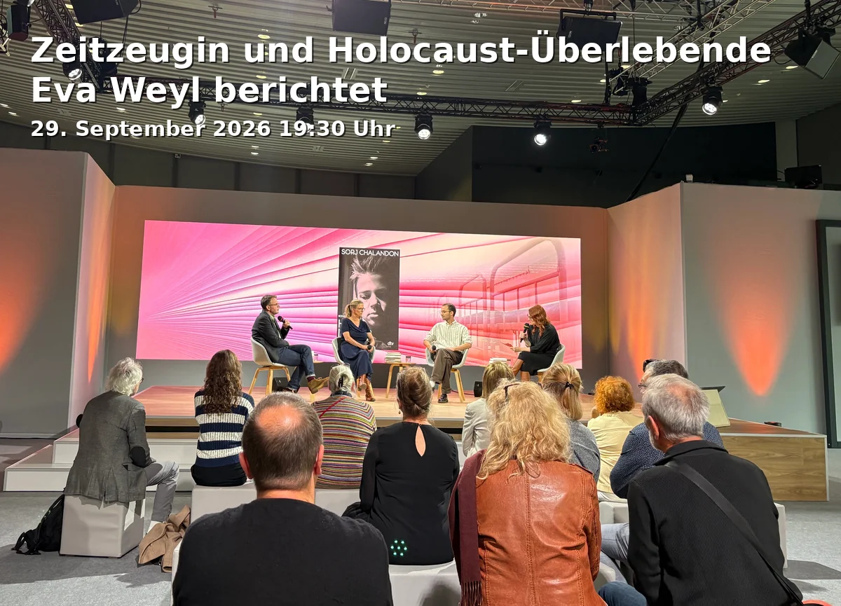 Event: Zeitzeugin und Holocaust-Überlebende Eva Weyl berichtet in Freundeskreis-Auditorium des Augustinermuseums, Zugang über den Museumsshop on 29. September 2026