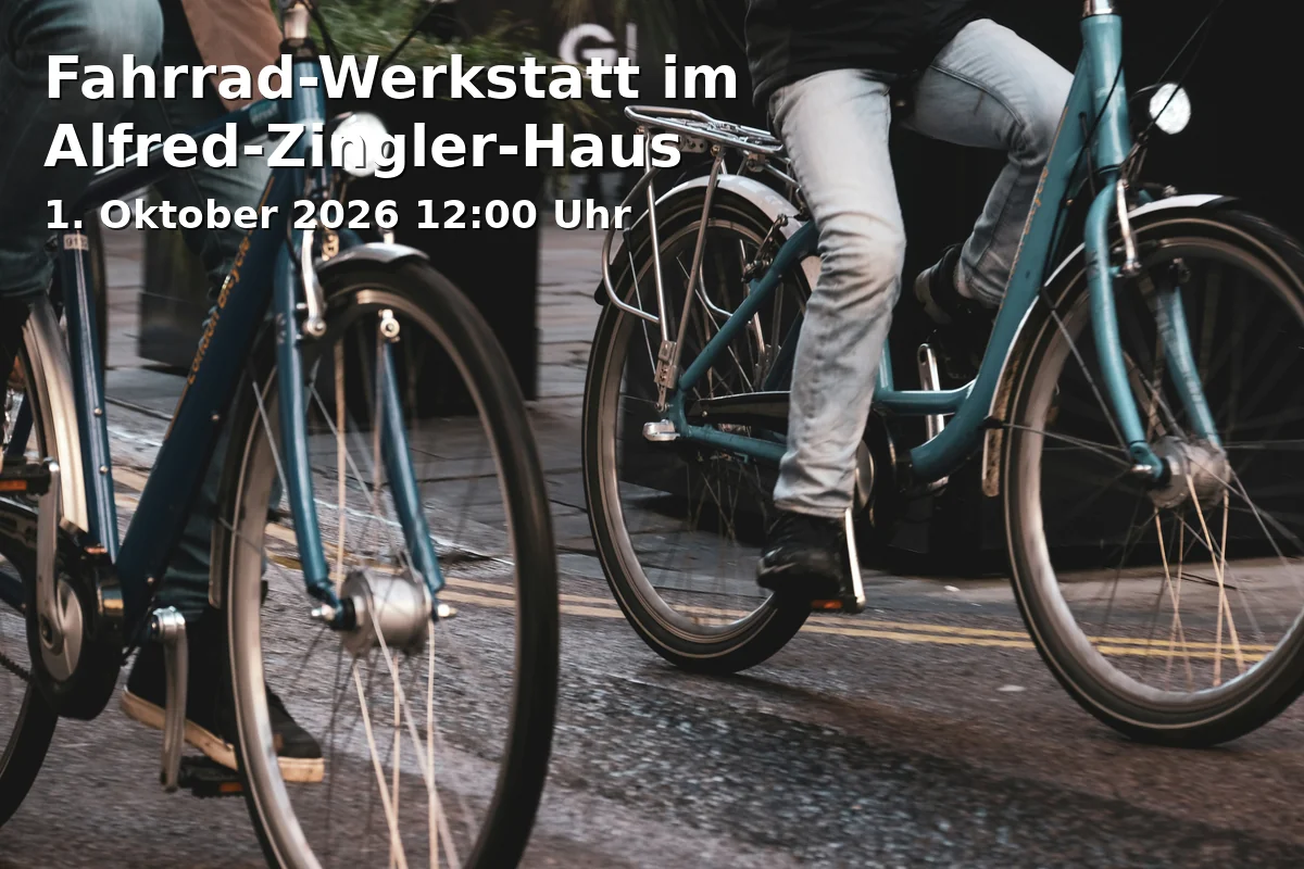 Fahrrad-Werkstatt im Alfred-Zingler-Haus