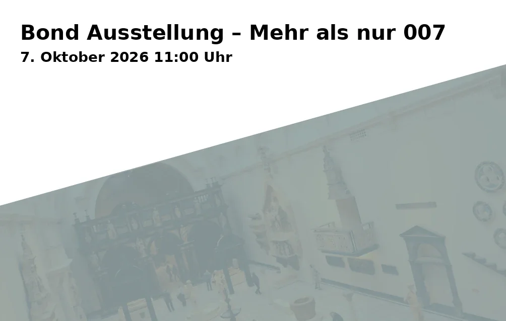 Event: Bond Ausstellung – Mehr als nur 007 in Moxy, Stadionring 18, 44791 Bochum on 7. Oktober 2026