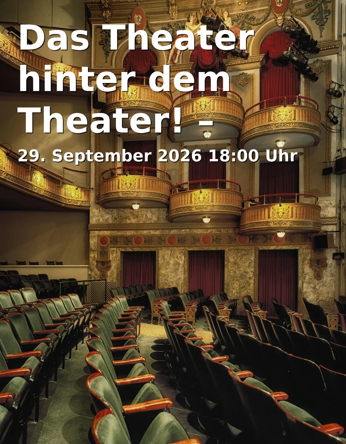 Das Theater hinter dem Theater! – Traunsteiner Erzählcafé