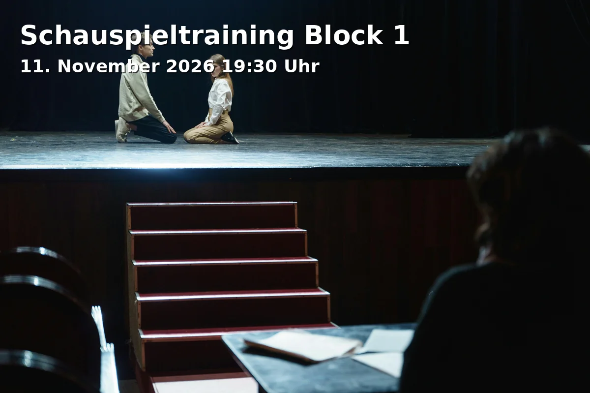Event: Schauspieltraining Block 1