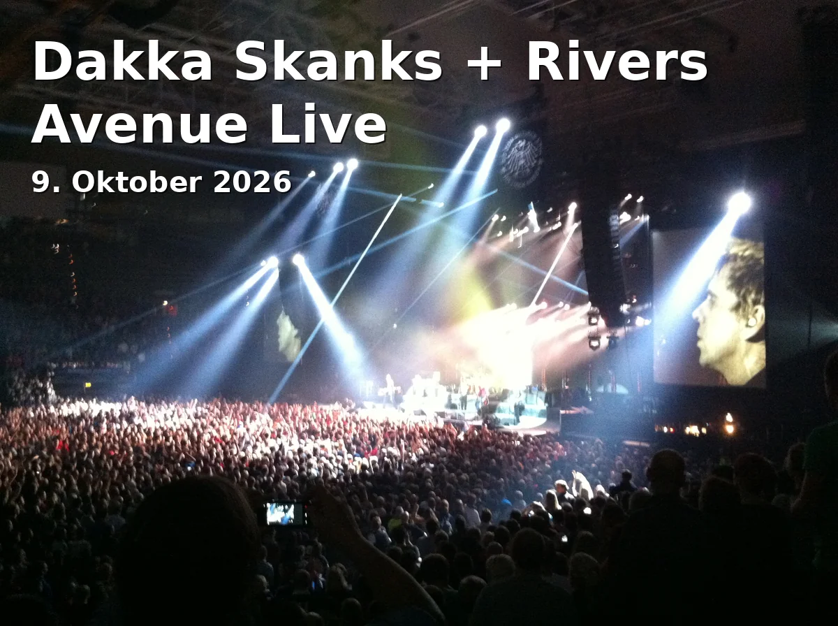 Event: Dakka Skanks + Rivers Avenue Live in KulturWIRtschaft in der Allgäuhalle, Kempten on 9. Oktober 2026