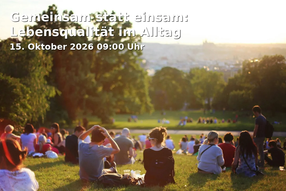 Event: Gemeinsam statt einsam: Lebensqualität im Alltag in Bürgerspital Aalen, Spritzenhausplatz 13, 73430 Aalen on 15. Oktober 2026