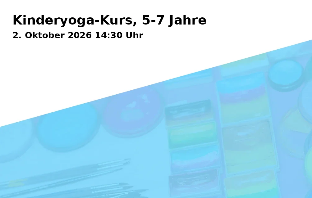 Event: Kinderyoga-Kurs, 5-7 Jahre in Kindergarten Samerberg, Zur Aussicht 6, 83122 Samerberg on 2. Oktober 2026