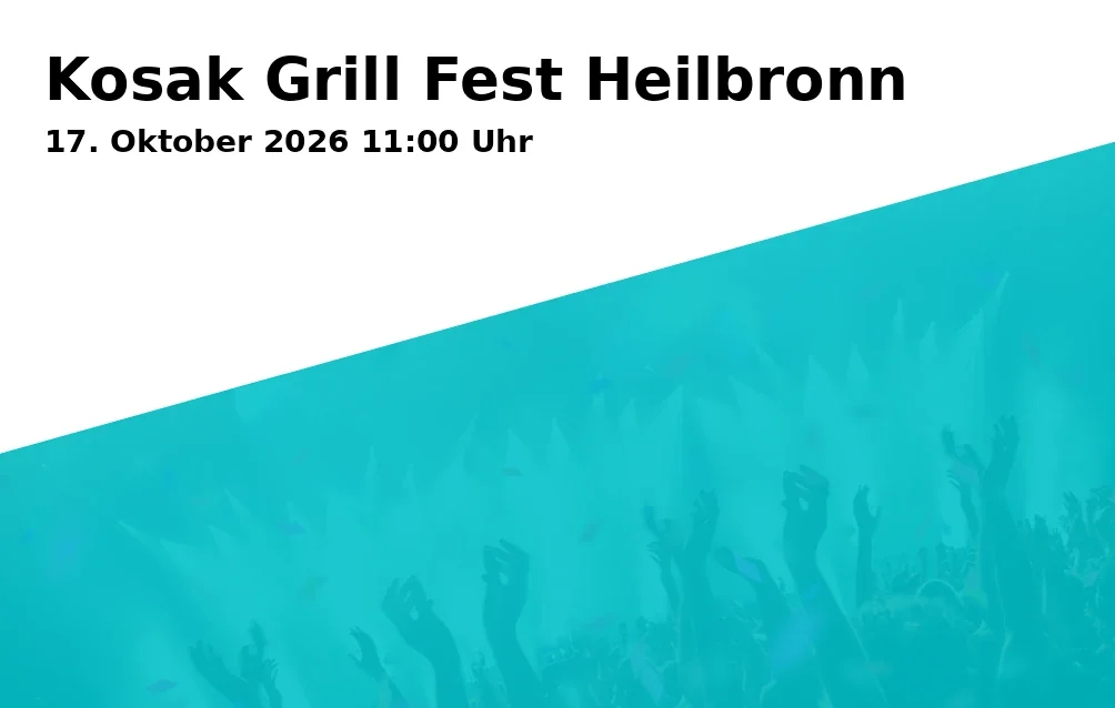 Kosak Grill Fest Heilbronn