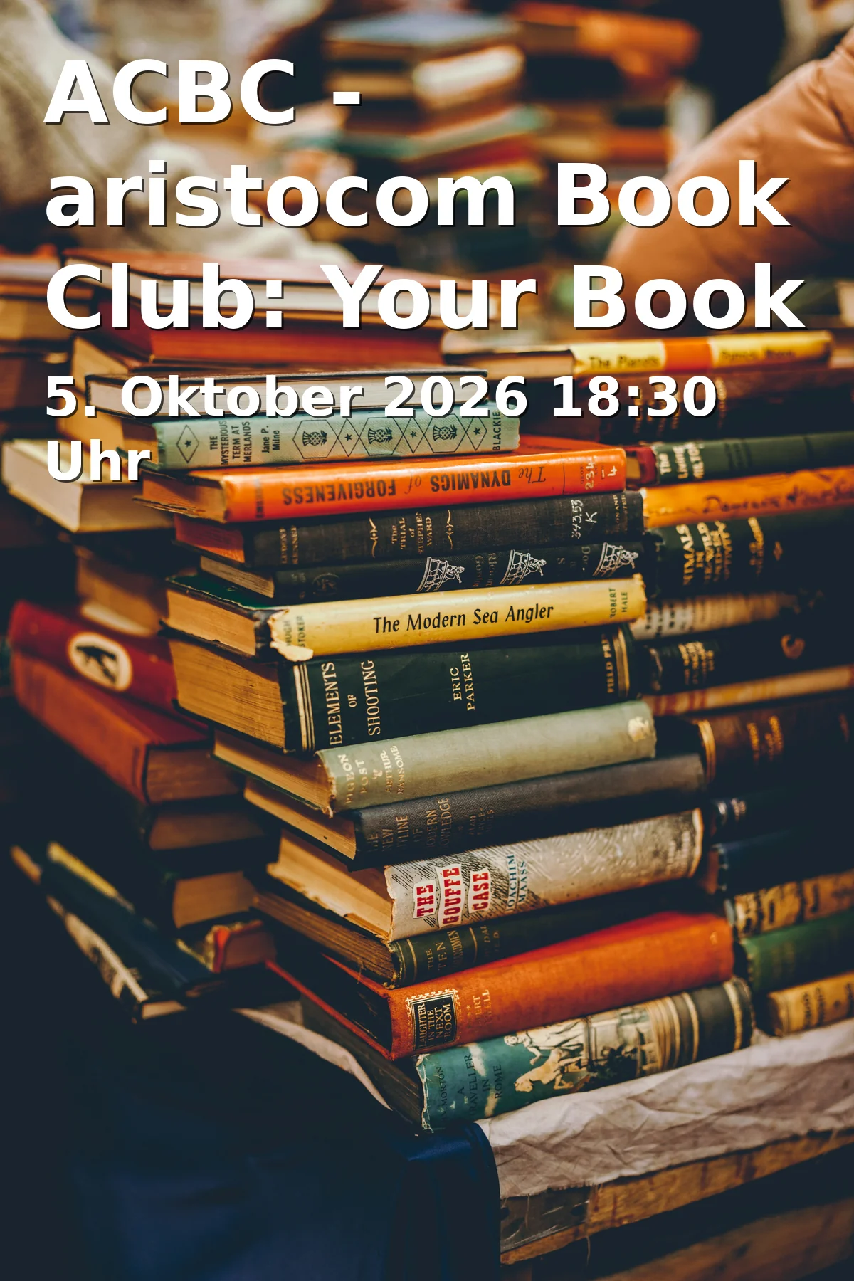 Event: ACBC - aristocom Book Club: Your Book Club in English in Südlounge, Stadtbibliothek, Neumarkt 1, 33602 Bielefeld on 5. Oktober 2026