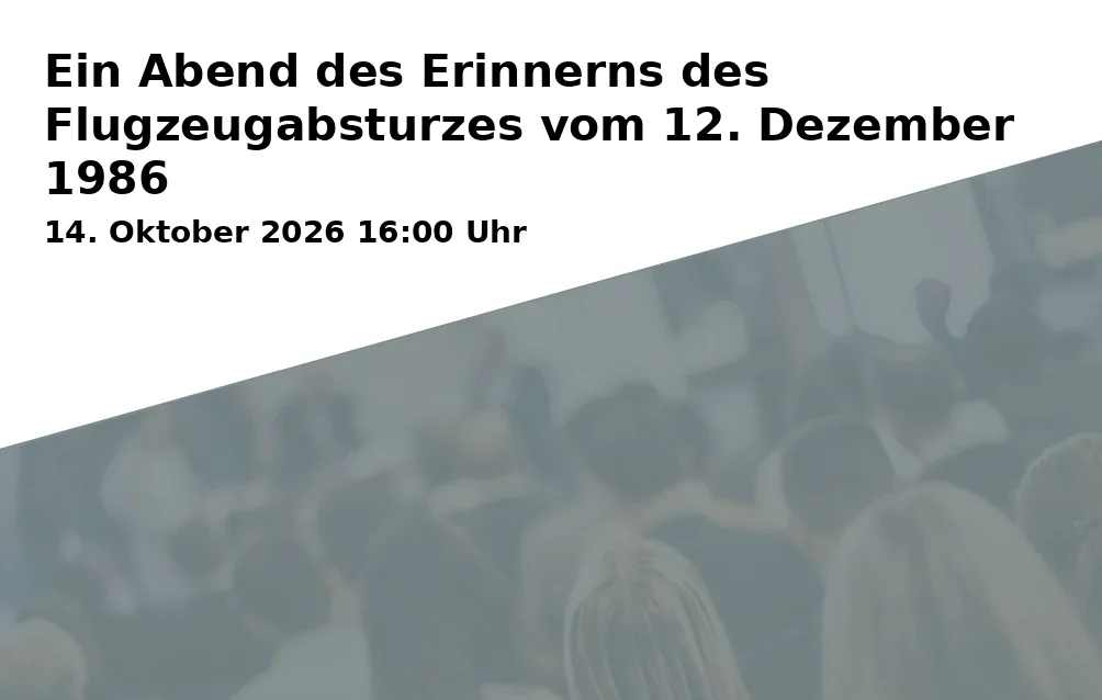 Ein Abend des Erinnerns des Flugzeugabsturzes vom 12. Dezember 1986