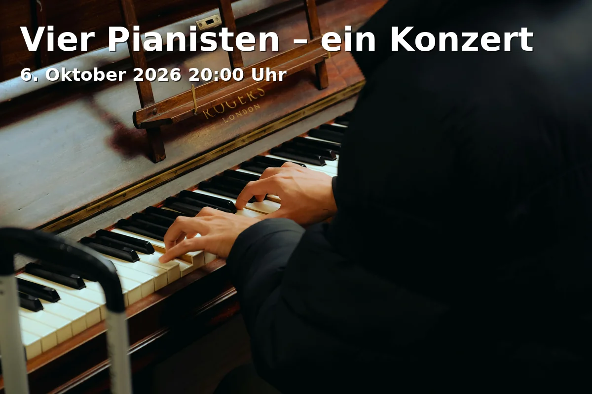 Event: Vier Pianisten – ein Konzert in Isarphilharmonie im Gasteig HP8, Hans-Preißinger-Straße 8, 81379 München on 6. Oktober 2026
