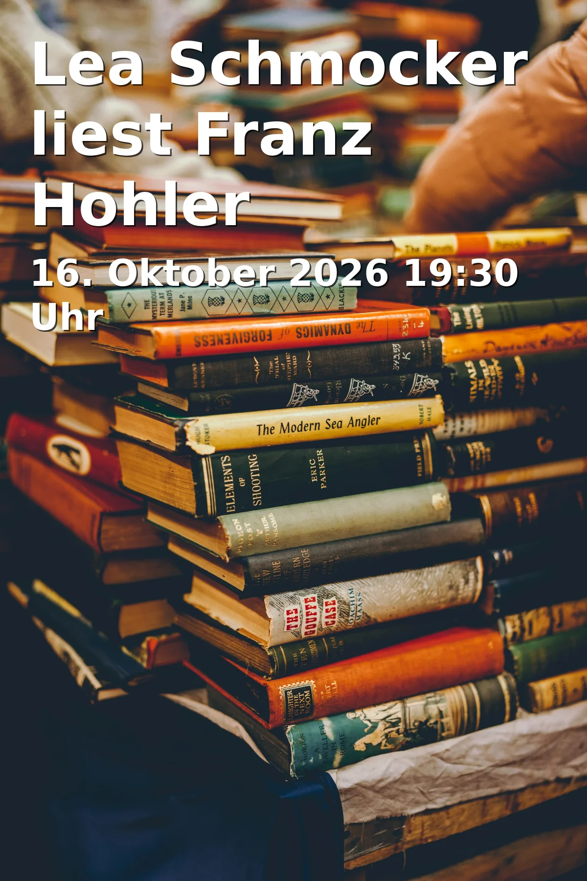 Event: Lea Schmocker liest Franz Hohler in Galerie am Eck, Engelstraße 14, 91054 Erlangen on 16. Oktober 2026