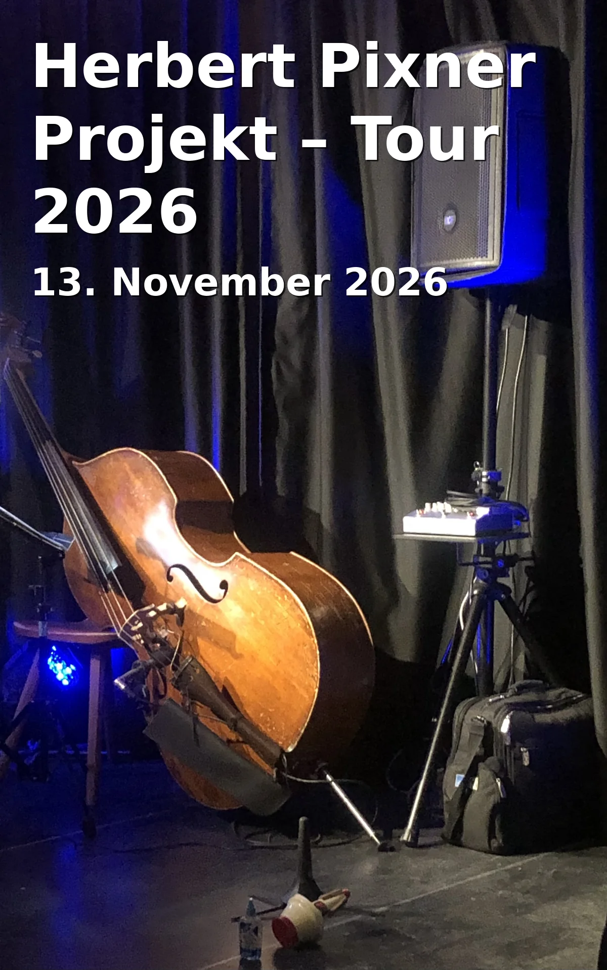 Event: Herbert Pixner Projekt – Tour 2026 in bigBOX ALLGÄU, Kotterner Straße 64, 87435 Kempten on 13. November 2026