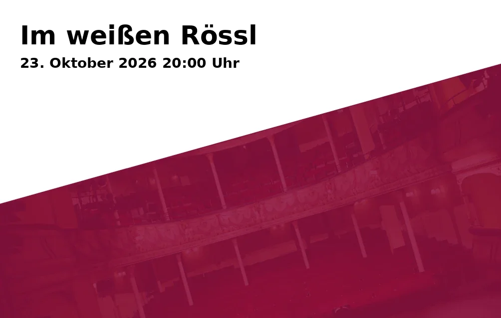 Event: Im weißen Rössl in Gemeidehalle Waldhausen, Hochmeisterstr. 14, 73432 Aalen-Waldhausen on 23. Oktober 2026