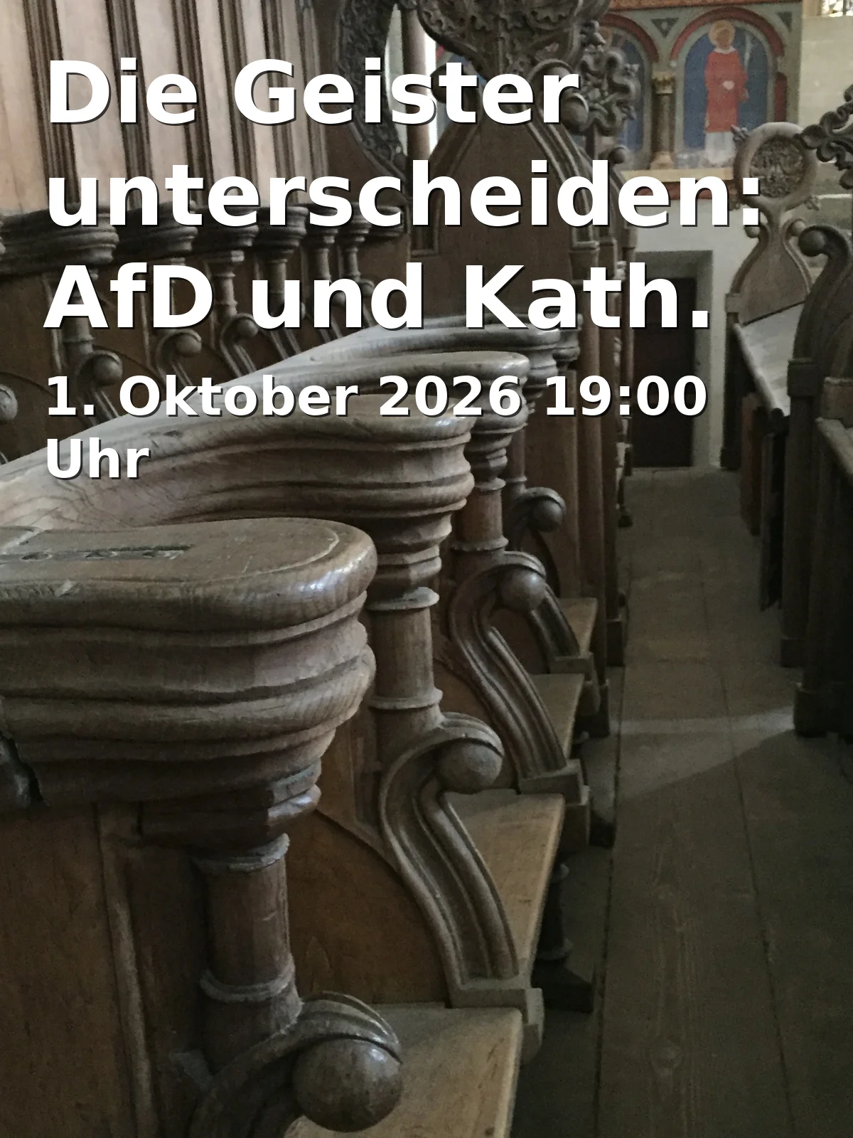 Event: Die Geister unterscheiden: AfD und Kath. Soziallehre in Pfarrheim Heilig Geist, Spandauer Allee 48, 33619 Bielefeld on 1. Oktober 2026
