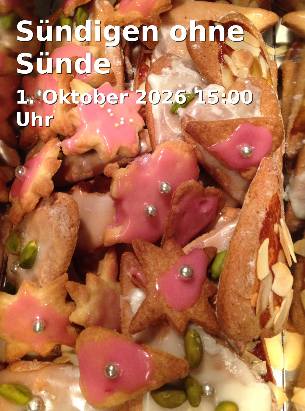 Event: Sündigen ohne Sünde in Cafe Sch(N)ickschnack, Seeweg 12, 83126 Flintsbach am Inn on 1. Oktober 2026