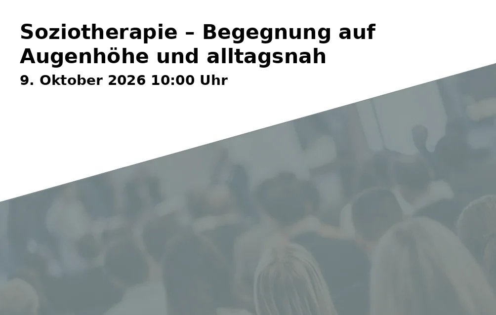 Event: Soziotherapie – Begegnung auf Augenhöhe und alltagsnah in Bielefeld-Mitte, Wilhelm-Bertelsmann-Straße 9, 33602 Bielefeld on 9. Oktober 2026