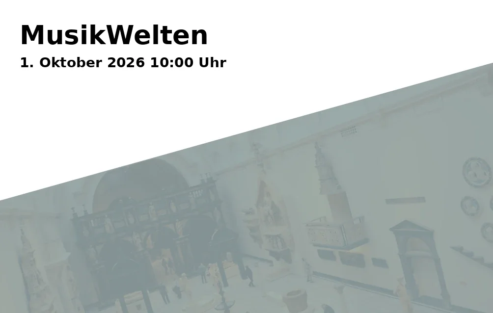Event: MusikWelten in Reiss-Engelhorn-Museen (rem), Museum Weltkulturen D5, 68159 Mannheim on 1. Oktober 2026