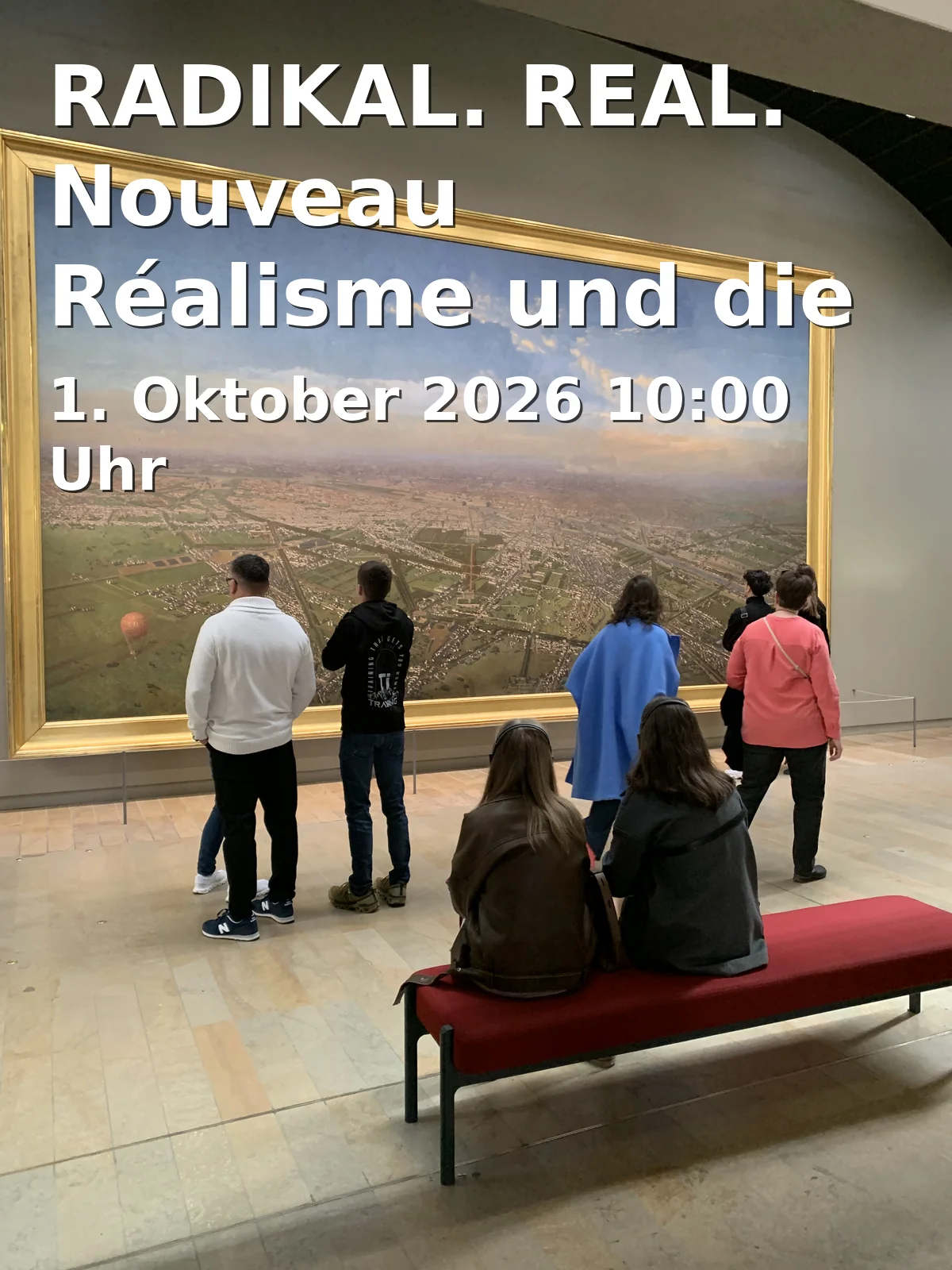 Event: RADIKAL. REAL. Nouveau Réalisme und die Kunst der 1960er Jahre in Kunsthalle Mannheim, Friedrichsplatz 4, 68165 Mannheim on 1. Oktober 2026