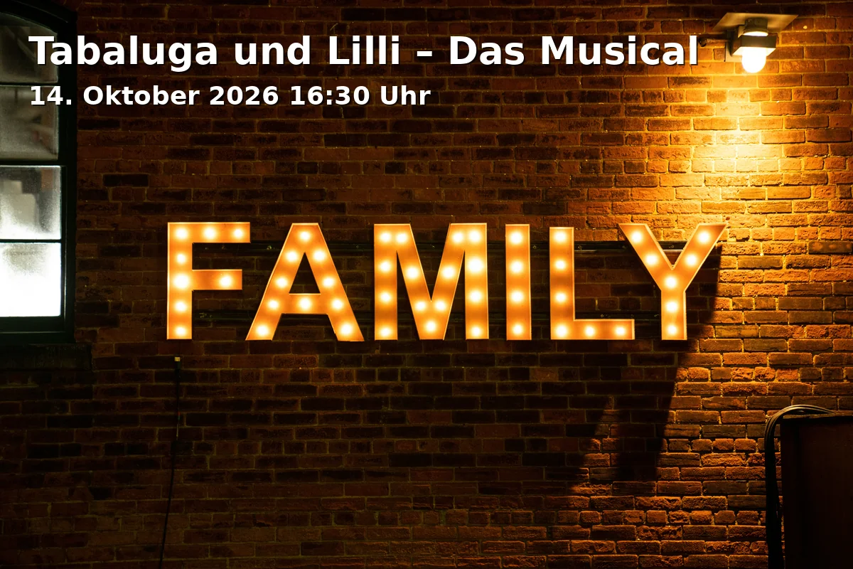 Event: Tabaluga und Lilli – Das Musical in Schlossberghalle Starnberg, k.A., Starnberg on 14. Oktober 2026