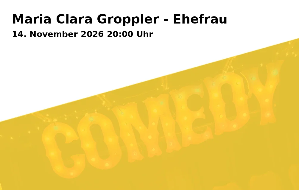 Event: Maria Clara Groppler - Ehefrau
