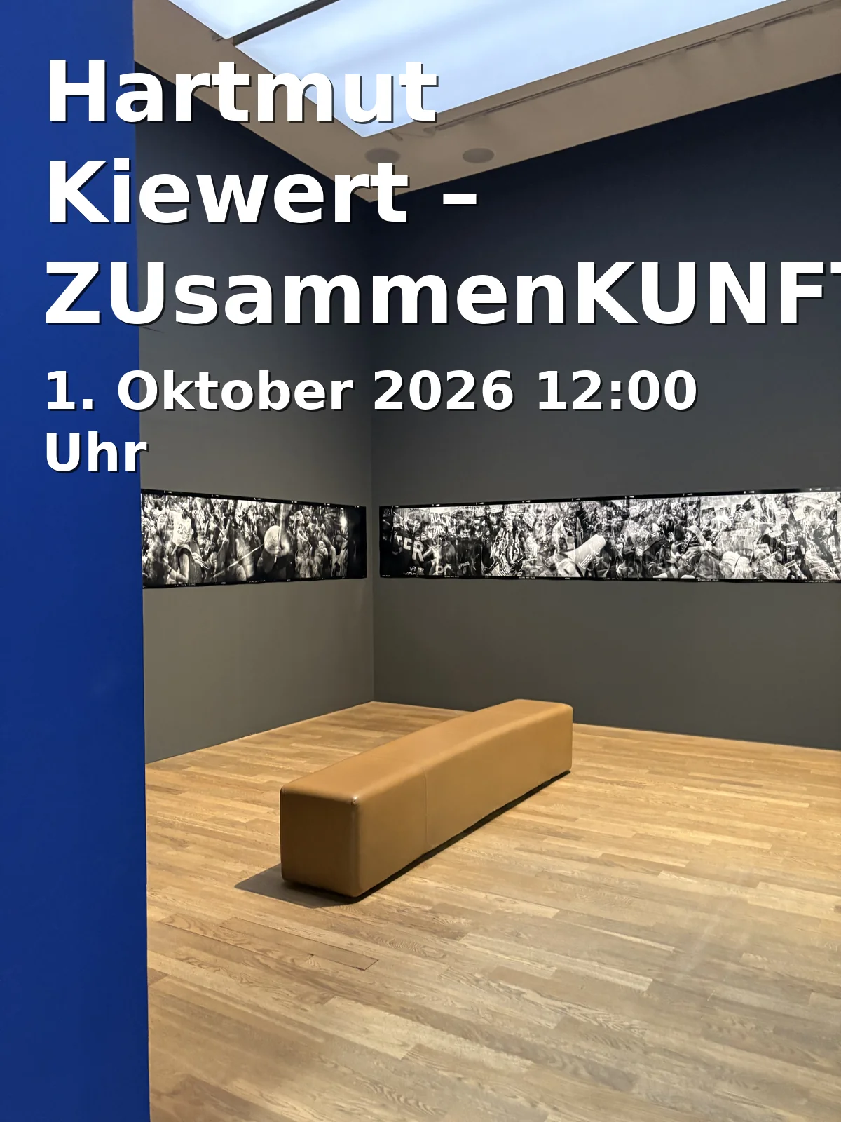 Event: Hartmut Kiewert – ZUsammenKUNFT DER SPEZIES in Mannheimer Kunstverein e.V., Augustaanlage 58, 68165 Mannheim on 1. Oktober 2026