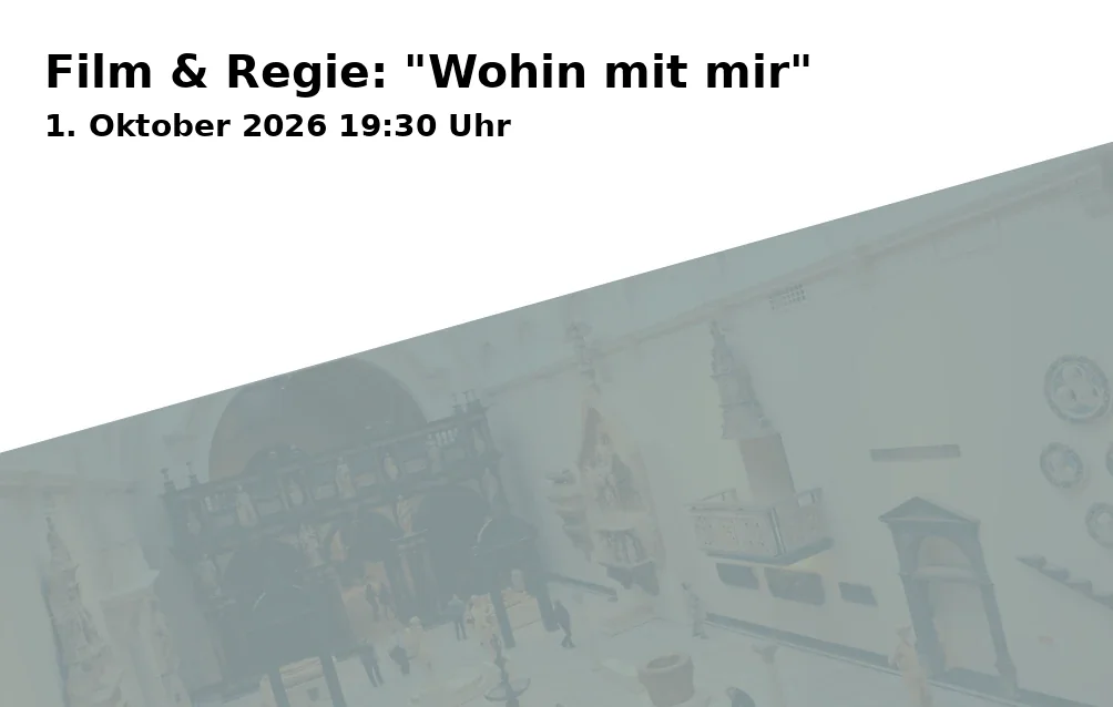 Event: Film & Regie: "Wohin mit mir" in Cinema Quadrat, K1 2, 68159 Mannheim on 1. Oktober 2026