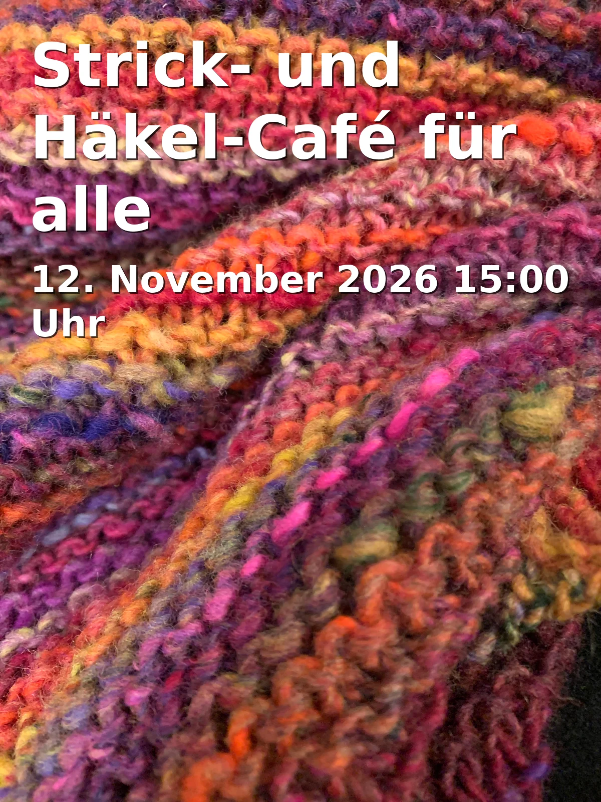 Event: Strick- und Häkel-Café für alle in Evang. Familien-Bildungsstätte plus Mehrgenerationenhaus, Storchenhaus, Storchencafé, Ludwigstraße 29, 95444 Bayreuth on 12. November 2026