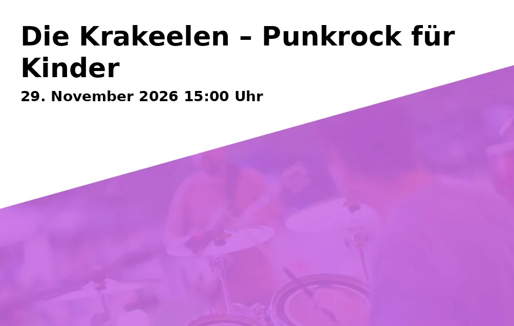 Event: Die Krakeelen – Punkrock für Kinder in BOB'S Fast & Slowfood Haunstetten, Auf dem Nol 31, 86179 Augsburg on 29. November 2026