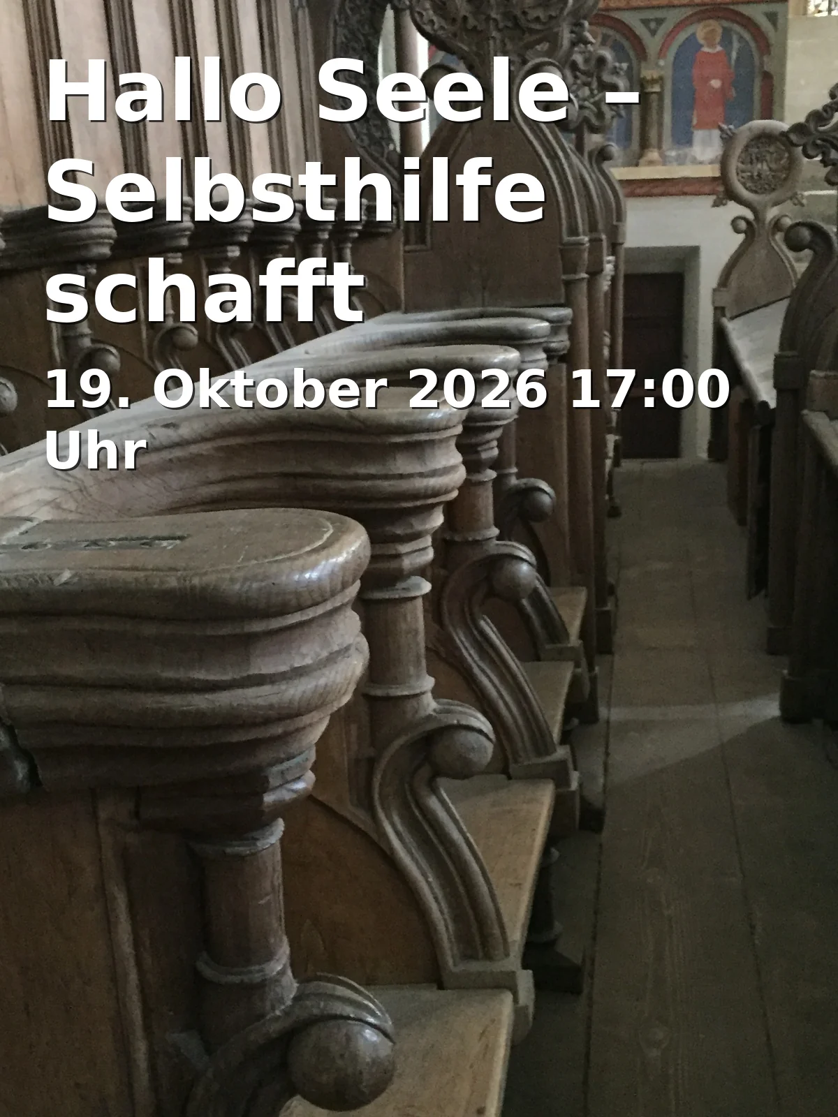 Event: Hallo Seele – Selbsthilfe schafft Gemeinschaft in Evang.-Luth. Kirche Heilig Geist, Max-Planck-Straße 15, 90766 Fürth on 19. Oktober 2026