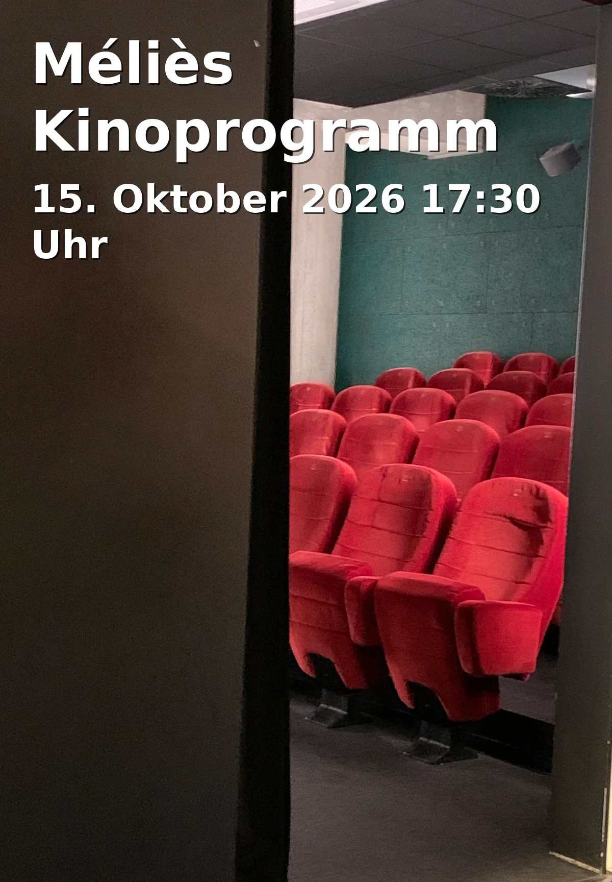 Event: Méliès Kinoprogramm in Kino MÉLIÈS, Bürgerstraße 13, 37073 Göttingen on 15. Oktober 2026