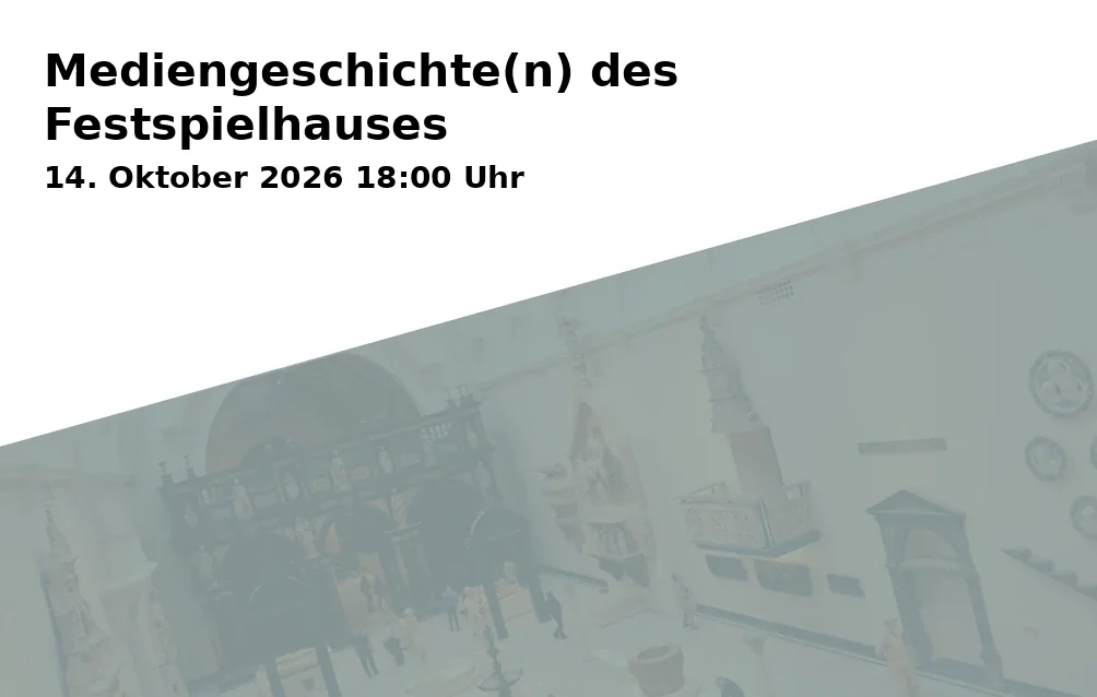 Event: Mediengeschichte(n) des Festspielhauses in Jean Paul Art Space, Friedrichstraße 5, 95444 Bayreuth on 14. Oktober 2026