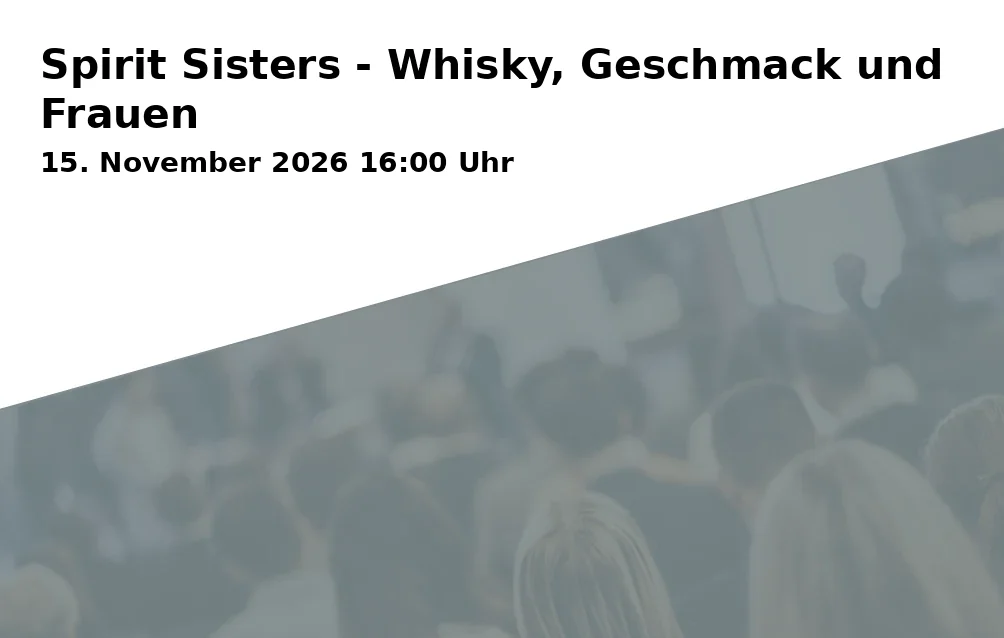 Event: Spirit Sisters - Whisky, Geschmack und Frauen in Spirits Trail - Laden und Tastingpub, Thietmarplatz 1, 95473 Creußen on 15. November 2026