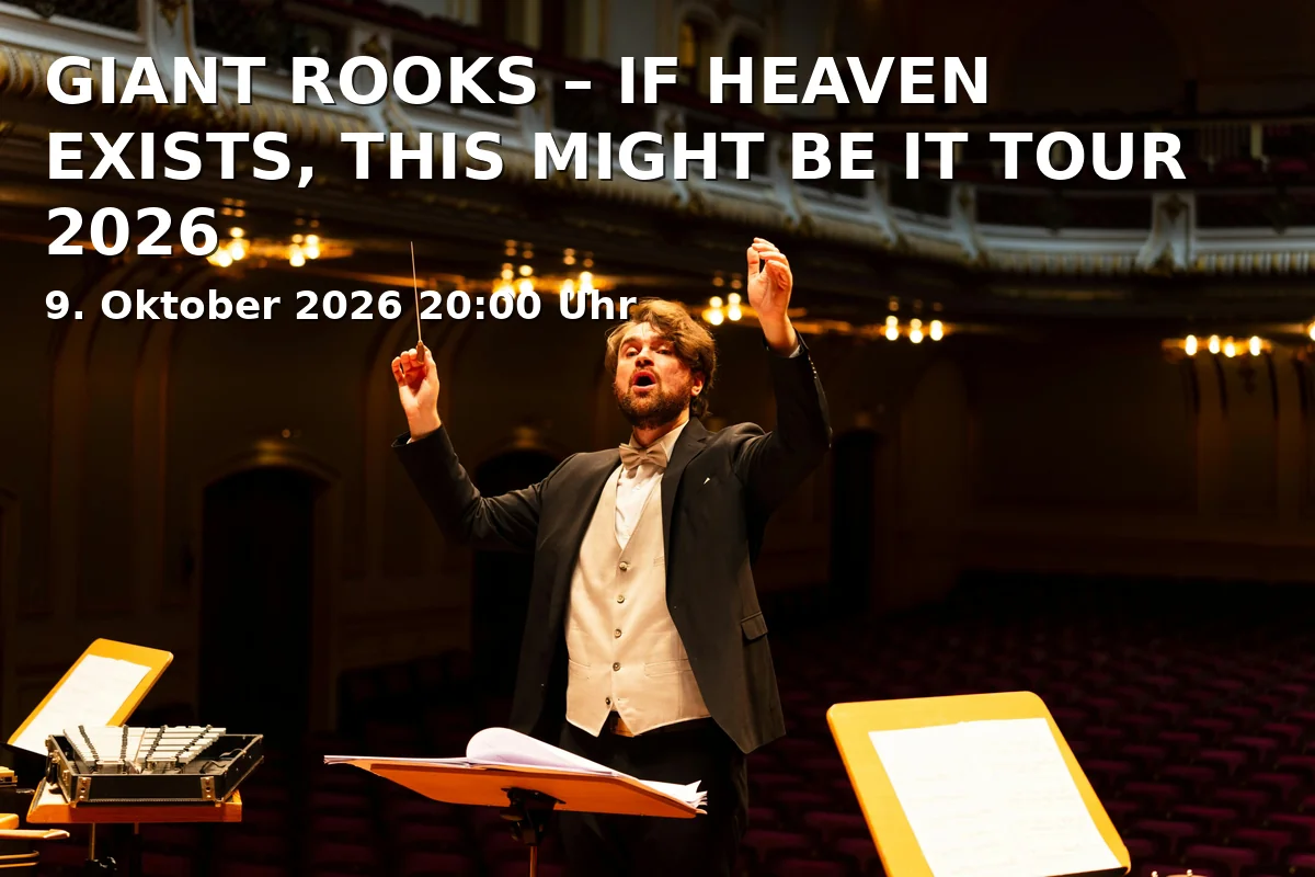 Event: GIANT ROOKS – IF HEAVEN EXISTS, THIS MIGHT BE IT TOUR 2026
