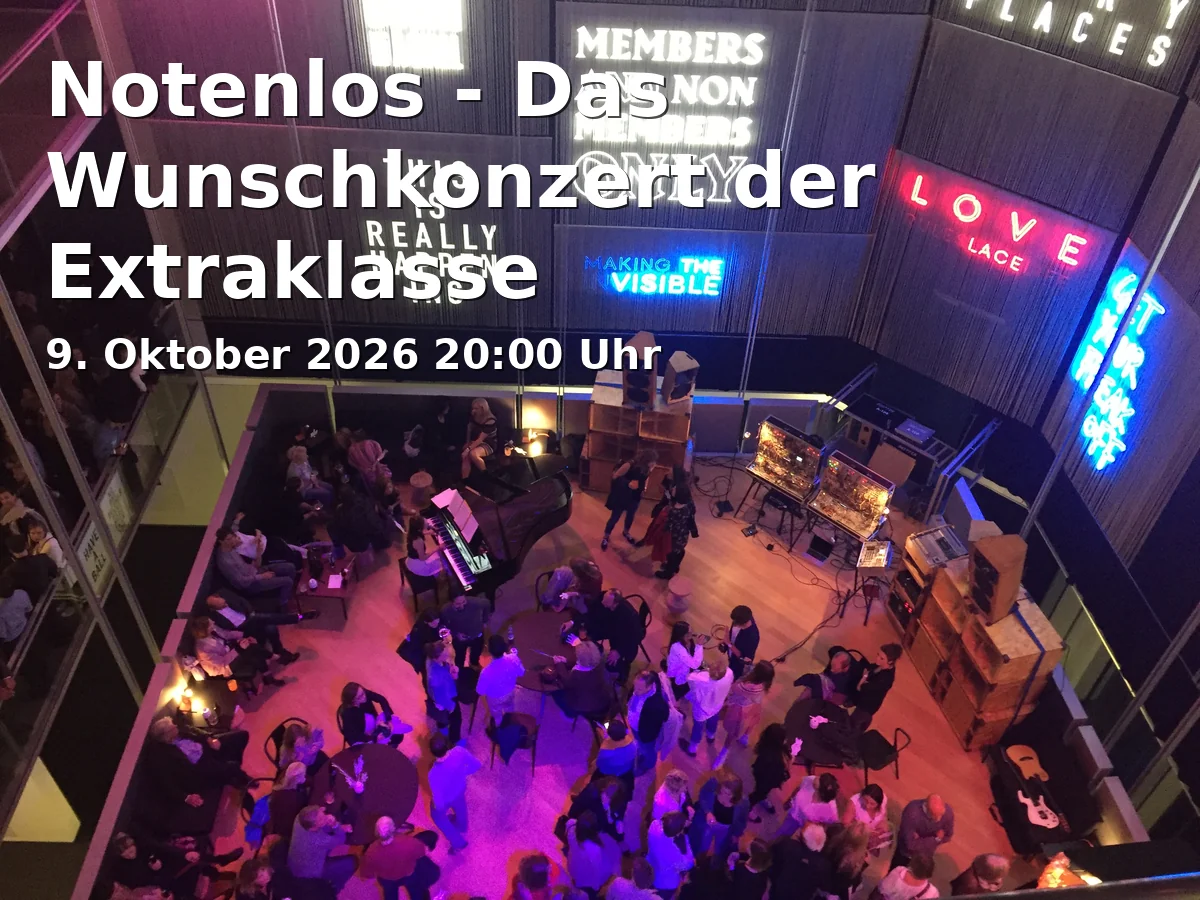 Event: Notenlos - Das Wunschkonzert der Extraklasse in Theater Drehleier, Rosenheimer Str. 123, 81667 München on 9. Oktober 2026