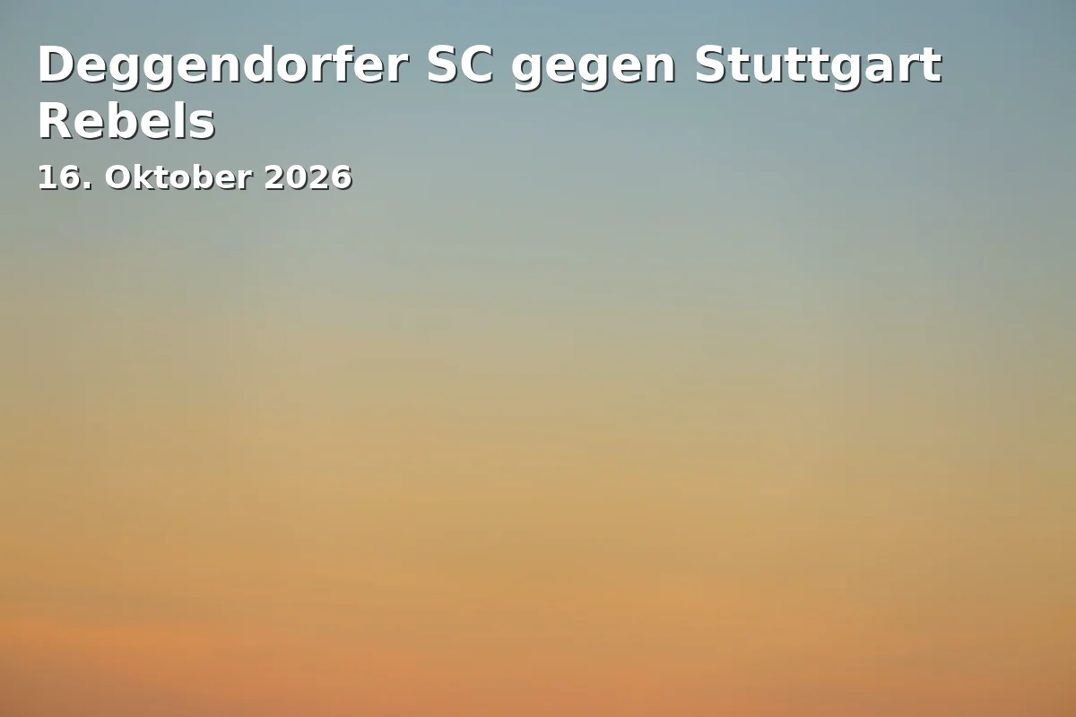 Event: Deggendorfer SC gegen Stuttgart Rebels