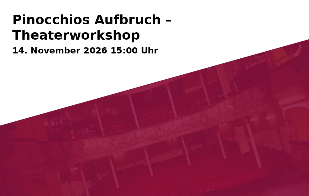 Pinocchios Aufbruch – Theaterworkshop