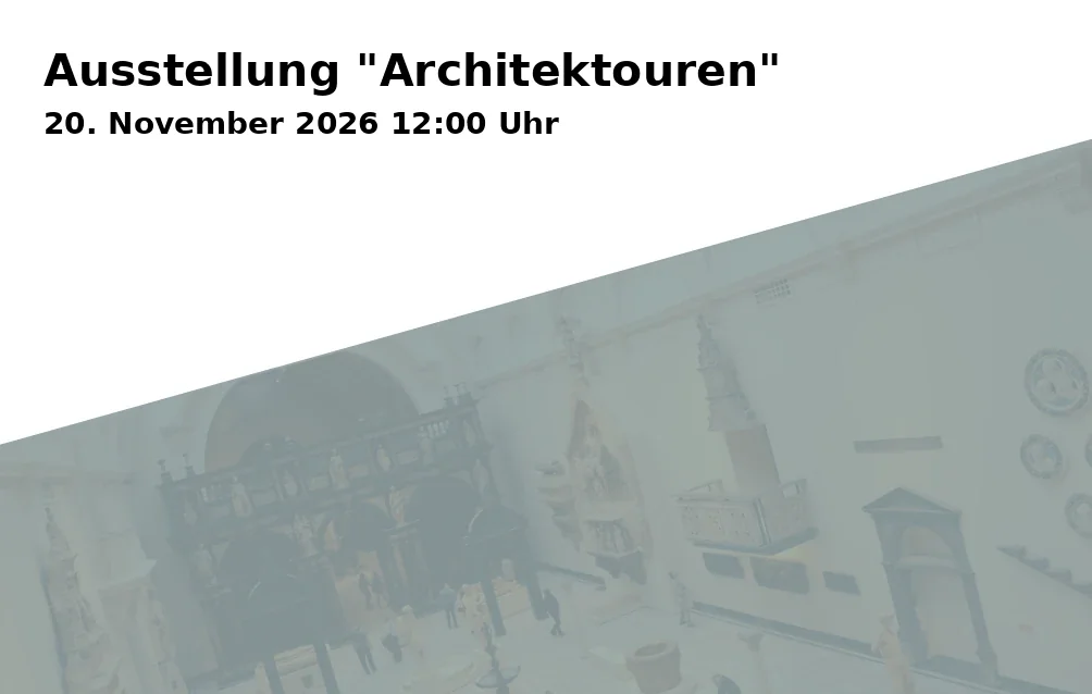 Event: Ausstellung "Architektouren"