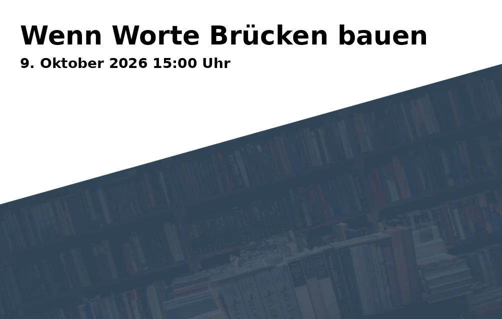 Event: Wenn Worte Brücken bauen in Wissenswerkstadt Bielefeld, Universität Bielefeld - Gebäude R1 on 9. Oktober 2026