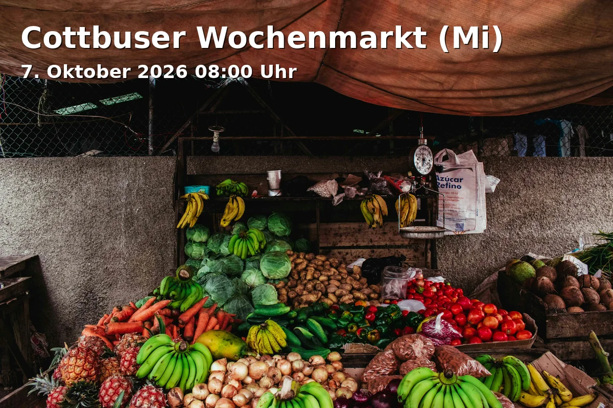 Event: Cottbuser Wochenmarkt (Mi) in Stadthallenvorplatz, Cottbus on 7. Oktober 2026