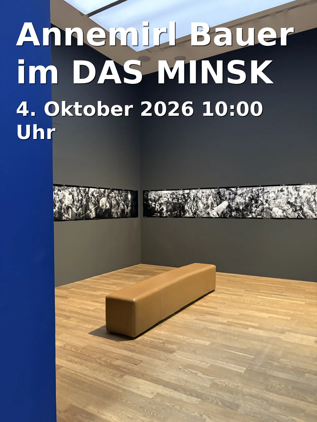 Annemirl Bauer im DAS MINSK