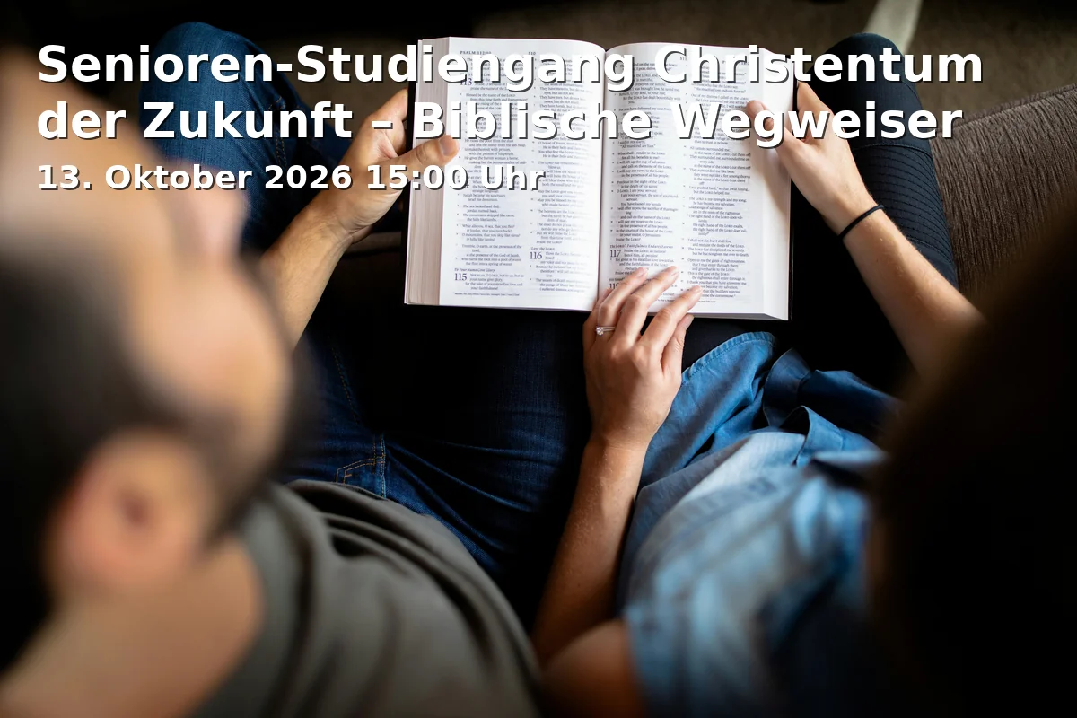 Event: Senioren-Studiengang Christentum der Zukunft – Biblische Wegweiser in Tagungsraum 1 (Steinhaus), Campus St. Michael, Kardinal-Faulhaber-Str. 6, 83278 Traunstein on 13. Oktober 2026