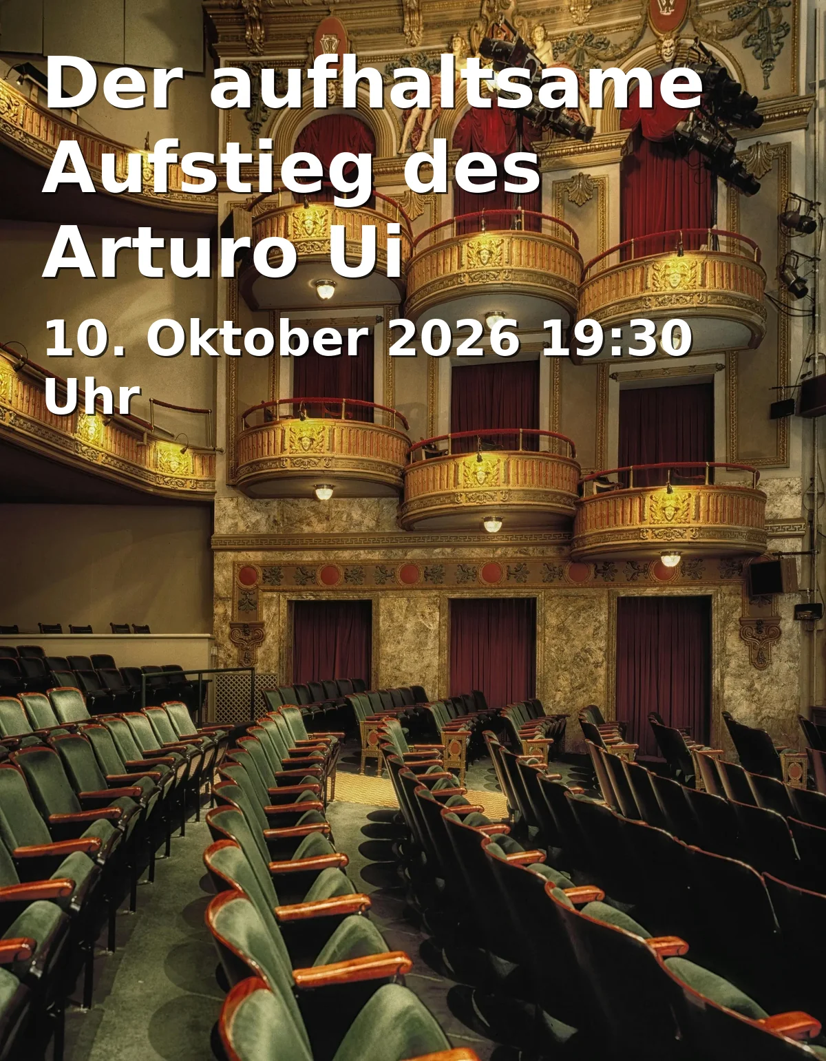 Event: Der aufhaltsame Aufstieg des Arturo Ui