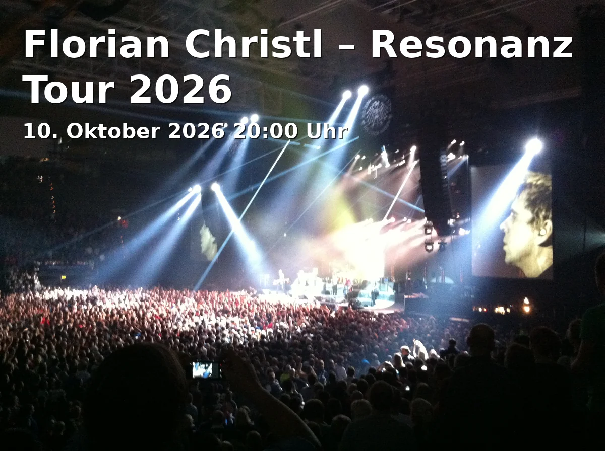Event: Florian Christl – Resonanz Tour 2026