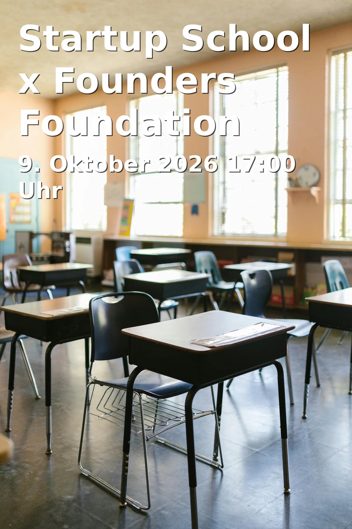 Event: Startup School x Founders Foundation