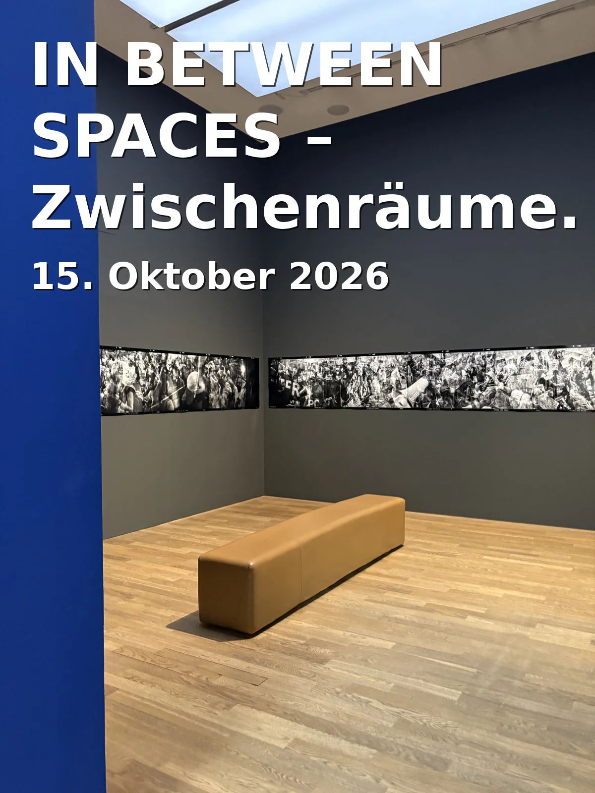 Event: IN BETWEEN SPACES – Zwischenräume. Verbinden. in S4.17 – Raum für Kunst, k.A., Mannheim on 15. Oktober 2026