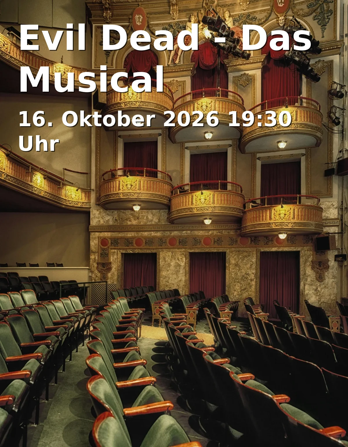 Event: Evil Dead - Das Musical in Stadthalle Göttingen, Jina-Mahsa-Amini-Platz 1, 37073 Göttingen on 16. Oktober 2026
