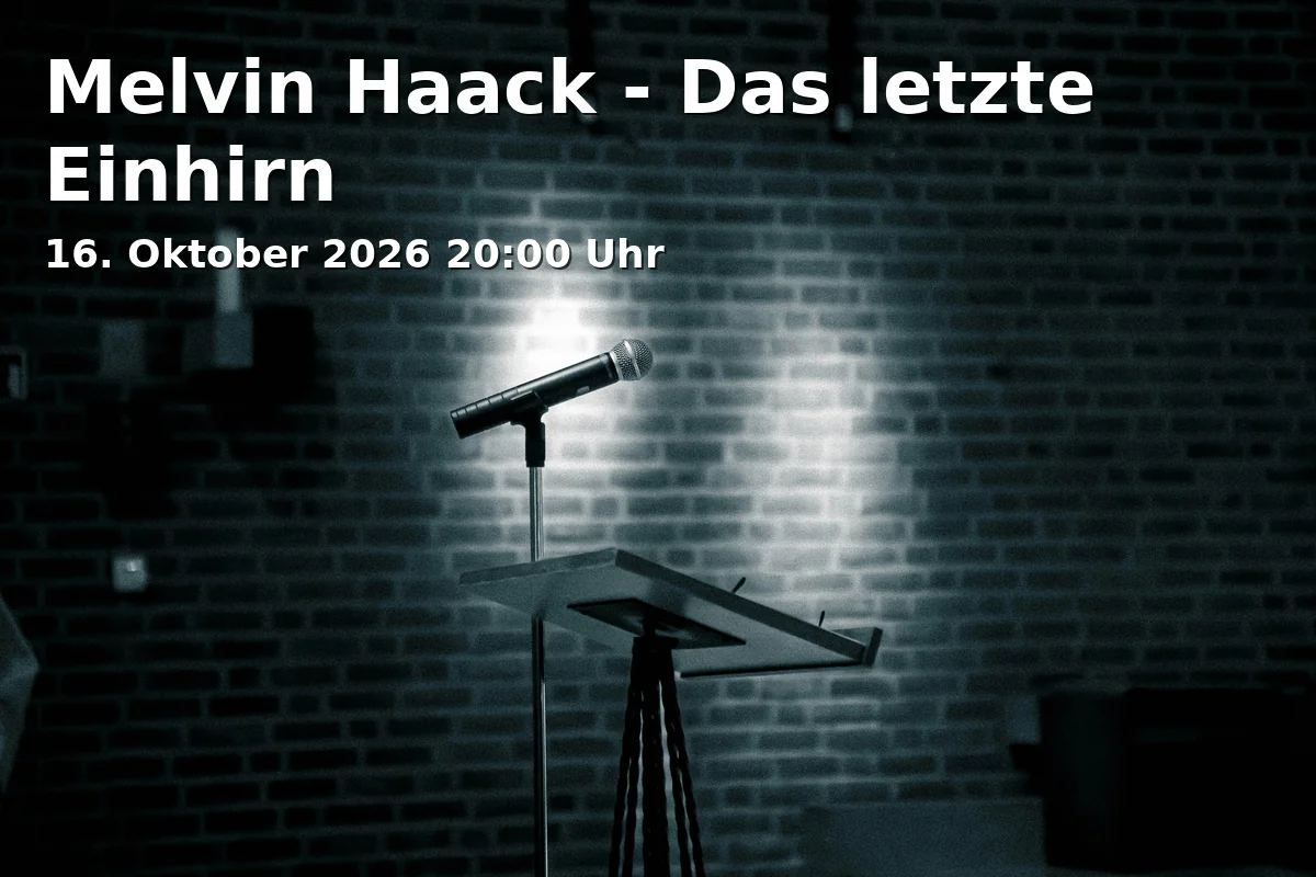 Event: Melvin Haack - Das letzte Einhirn in Kleiner Ratskeller, Jüdenstr. 30, 37073 Göttingen on 16. Oktober 2026